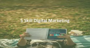5-skill-digital-marketing